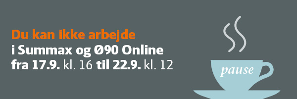 Ø90 Online og SAGRO Summax er ikke tilgængelige fra 17. – 22. september